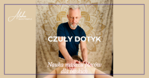 czuły dotyk nauka masażu