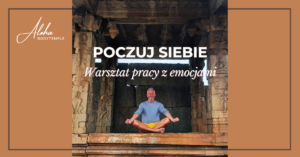 poczuj siebie warsztat pracy z emocjami